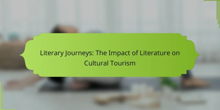 Literary Journeys: The Impact of Literature on Cultural Tourism