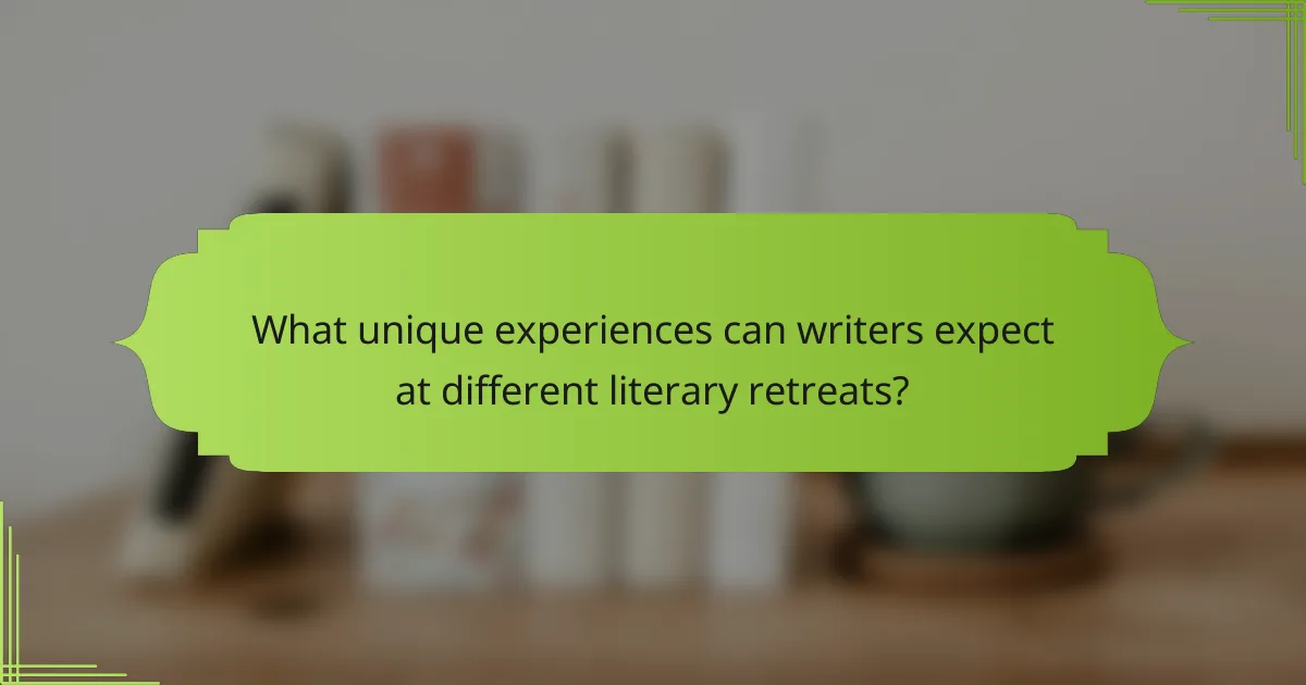 What unique experiences can writers expect at different literary retreats?